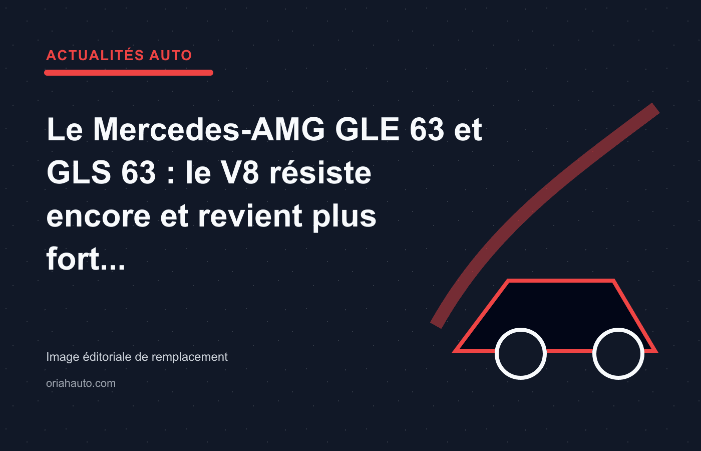 Le Mercedes-AMG GLE 63 et GLS 63 : le V8 résiste encore et revient plus fort que jamais !