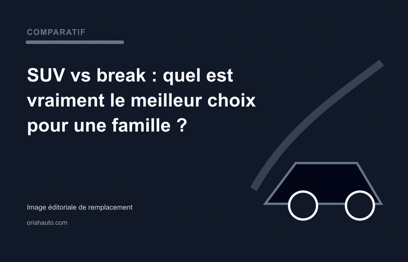 SUV vs break : quel est vraiment le meilleur choix pour une famille ?